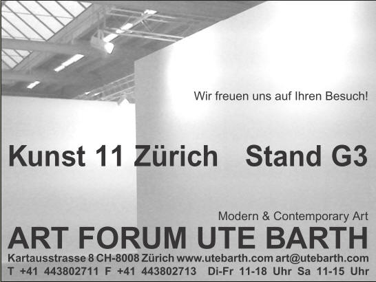 Galerie ART FORUM UTE BARTH @ Kunst11Zürich - Internationale Messe für Gegenwartskunst in Zürich 17.-20.November 2011