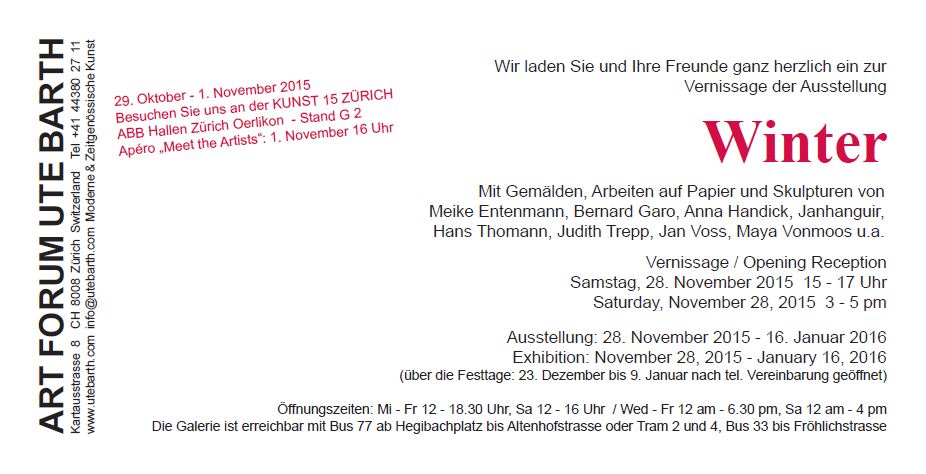 WINTER Group Show @ Ute Barth Zurich with Meike Entenmann, Bernard Garo, Anna Handick, Jahanguir, Hans Thomann, Judith Trepp, Jan Voss, Maya Vonmoos